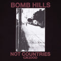 GX1000 Bomb Hills Not Countries Tee Black w Burgundy